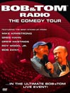 Bob and Tom Radio Comedy Tour